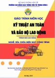 Giáo trình Bảo hộ lao động (Nghề Sửa chữa điện máy công trình - Trình độ cao đẳng) - CĐ GTVT Trung ương I