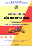 Giáo trình Tiếng Anh chuyên ngành (Nghề Sửa chữa điện máy công trình - Trình độ cao đẳng) - CĐ GTVT Trung ương I