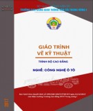 Giáo trình Vẽ kỹ thuật (Nghề Công nghệ Ô tô - Trình độ Cao đẳng): Phần 1 - CĐ GTVT Trung ương I