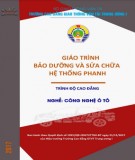 Giáo trình Bảo dưỡng và sửa chữa hệ thống phanh (Nghề Công nghệ Ô tô - Trình độ Cao đẳng): Phần 1 - CĐ GTVT Trung ương I