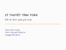 Bài giảng Lý thuyết tính toán: Bài 10 - Phạm Xuân Cường