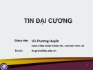 Bài giảng Tin đại cương: Bài 1 - Vũ Thương Huyền