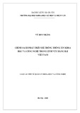 Luận án Tiến sĩ Quản lý khoa học và công nghệ: Chính sách phát triển hệ thống thông tin khoa học và công nghệ trong lĩnh vực hàng hải Việt Nam
