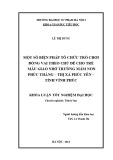 Khóa luận tốt nghiệp: Một số biện pháp tổ chức trò chơi đóng vai theo chủ đề cho trẻ mẫu giáo nhỡ trường mầm non Phúc Thắng