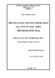 Khóa luận tốt nghiệp: Truyện ngắn Nguyễn Minh Châu sau 1975 từ góc nhìn phê bình sinh thái