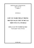 Khóa luận tốt nghiệp: Lời văn nghệ thuật trong truyện ngắn viết về đề tài miền núi của Tô Hoài