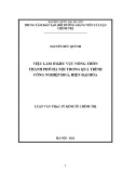 Luận văn Thạc sĩ Kinh tế: Việc làm ở khu vực nông thôn thành phố Hà Nội trong quá trình công nghiệp hoá, hiện đại hóa