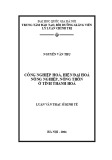 Luận văn Thạc sĩ Kinh tế: Công nghiệp hoá, hiện đại hoá nông nghiệp, nông thôn ở tỉnh Thanh Hoá
