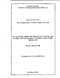 Đề tài khoa học và công nghệ cấp cơ sở: Xây dựng hệ thống hỗ trợ quản lý giảng dạy và học tập tại trường cao đẳng Công nghệ thông tin