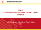 Bài giảng Nhập môn công nghệ thông tin và truyền thông: Bài 5 - GV. Lê Thanh Hương