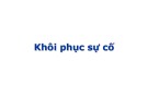 Bài giảng Hệ quản trị cơ sở dữ liệu: Khôi phục sự cố