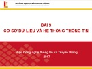 Bài giảng Nhập môn công nghệ thông tin và truyền thông: Bài 9 - GV. Lê Thanh Hương