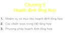 Bài giảng môn Quản trị sản xuất - Chương 5: Hoạch định tổng hợp