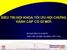 Bài giảng Điều trị nội khoa tối ưu hội chứng vành cấp có gì mới - BS. CKII. Phan Nam Hùng