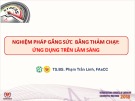 Bài giảng Nghiệm pháp gắng sức bằng thảm chạy: Ứng dụng trên lâm sàng - TS. BS. Phạm Trần Linh