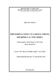 Luận văn Thạc sĩ Khoa học Vật chất: Phổ khối lượng của Higgs trong mô hình 3-3-1 tối thiểu