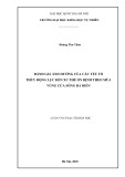 Luận văn Thạc sĩ Khoa học: Đánh giá ảnh hưởng của các yếu tố thủy động lực đến xu thế ổn định theo mùa vùng cửa sông Đà Diễn