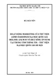 Luận văn Thạc sĩ Khoa học thư viện: Hoạt động marketing của thư viện James Hardiman Đại học quốc gia Irland, Galway và khả năng áp dụng tại Trung tâm Thông tin - Thư viện Đại học Quốc gia Hà Nội