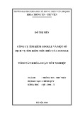 Khóa luận tốt nghiệp: Công cụ tìm kiếm google và một số dịch vụ tìm kiếm tiêu biểu của google
