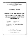 Luận văn Thạc sĩ Kinh tế: Một số giải pháp góp phần nâng cao năng lực cạnh tranh của ngành du lịch tỉnh Bình Thuận đến năm 2010