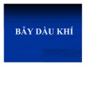 Bài giảng Bẫy dầu khí