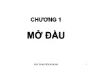 Bài giảng Công nghệ đúc - Chương 1: Mở đầu