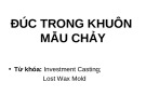 Bài giảng Đúc trong khuôn mẫu chảy