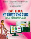 Giáo trình Đồ họa kỹ thuật ứng dụng: Thiết kế rập mẫu và nhảy cỡ vóc - Phần 1