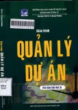 Giáo trình Quản lý dự án (Tái bản lần thứ 3): Phần 2