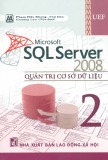 Giáo trình Microsoft SQL Server 2008: Quản trị cơ sở dữ liệu (Tập 2) - Phần 1