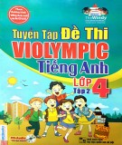 Tuyển tập đề thi Violympic tiếng Anh lớp 4 (Tập 2): Phần 2