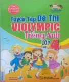 Tuyển tập đề thi Violympic tiếng Anh lớp 4 (Tập 1): Phần 2