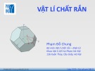 Bài giảng Vật lí chất rắn - Chương 6: Tính chất từ của vật liệu (Phần 2)