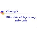 Bài giảng Kiến trúc máy tính (Computer Architecture) - Chương 3: Biểu diễn số học trong máy tính