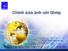 Bài giảng Chỉnh sửa ảnh với Gimp