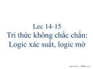 Bài giảng Trí tuệ nhân tạo: Bài 14+15 - Phạm Thị Anh Lê