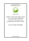 Luận văn Thạc sĩ Lâm học: Nghiên cứu một số đặc điểm lâm học và cấu trúc rừng nơi phân bố cây Xoan ta (Melia azedarach Linn) tại huyện Bảo Lâm, tỉnh Cao Bằng