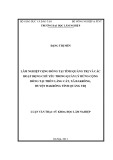 Luận văn Thạc sĩ Khoa học lâm nghiệp: Lâm nghiệp cộng đồng tại tỉnh Quảng Trị và các hoạt động chủ yếu trong quản lý rừng cộng đồng tại thôn Làng Cát, xã Đakrông, huyện Đakrông, tỉnh Quảng Trị