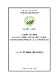 Luận văn Thạc sĩ Lâm nghiệp: Nghiên cứu tính đa dạng loài cây dược liệu tại khu bảo tồn thiên nhiên Nà Hẩu, tỉnh Yên Bái