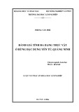 Luận văn Thạc sĩ Khoa học Lâm nghiệp: Đánh giá tính đa dạng thực vật ở rừng đặc dụng Yên Tử - Quảng Ninh