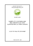 Luận văn Thạc sĩ Lâm nghiệp: Nghiên cứu cơ sở khoa học phục hồi rừng sau cháy tại huyện Hòa An, tỉnh Cao Bằng