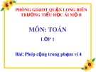 Bài giảng môn Toán lớp 1 năm học 2019-2020 - Bài 27: Phép cộng trong phạm vi 4 (Trường Tiểu học Ái Mộ B)