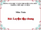 Bài giảng môn Toán lớp 1 năm học 2019-2020 - Tuần 33: Luyện tập chung - Trang 178 (Trường Tiểu học Ái Mộ B)