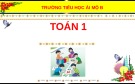 Bài giảng môn Toán lớp 1 sách Cánh diều năm học 2020-2021 - Bài 9: Nhiều hơn – ít hơn – bằng nhau ​(Trường Tiểu học Ái Mộ B)