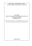 Giáo trình Kỹ thuật chung bảo dưỡng sửa chữa ô tô (Nghề: Công nghệ ôtô - Sơ cấp) - Trường CĐ Nghề Kỹ thuật Công nghệ