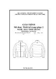 Giáo trình Thiết kế trang phục 2 (Nghề: May thời trang - Cao đẳng) - Trường CĐ Nghề Kỹ thuật Công nghệ