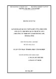 Luận văn Thạc sĩ Khoa học lâm nghiệp: Lập kế hoạch quản lý rừng bền vững theo tiêu chuẩn của Hội đồng quản trị rừng (FSC) cho Công ty trách nhiệm hữu hạn một thành viên Lâm nghiệp và Dịch vụ Hương Sơn, tỉnh Hà Tĩnh