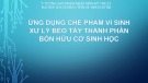 Bài giảng Ứng dụng chế phẩm vi sinh xử lý bèo tây thành phân bón hữu cơ sinh học