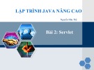 Bài giảng Lập trình Java nâng cao: Bài 2.2 - Nguyễn Hữu Thể