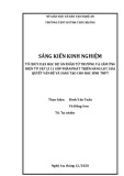 Sáng kiến kinh nghiệm THPT: Tổ chức dạy học dự án phần Từ trường và Cảm ứng điện từ Vật lí lớp 11 góp phần phát triển năng lực giải quyết vấn đề và sáng tạo cho học sinh THPT